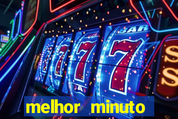 melhor minuto fortune ox